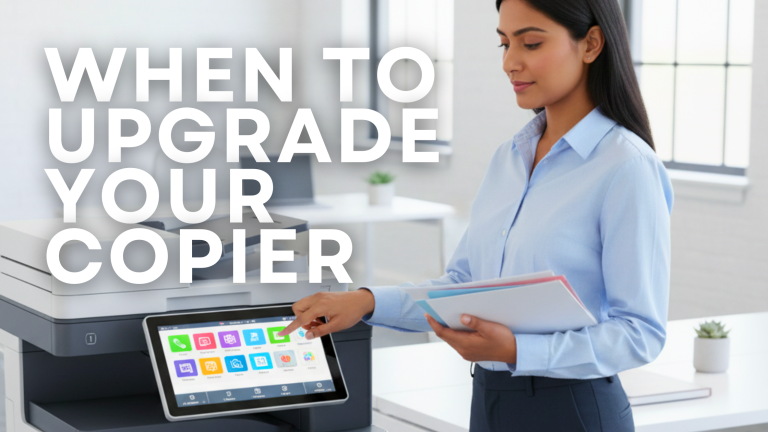 when to upgrade your copier