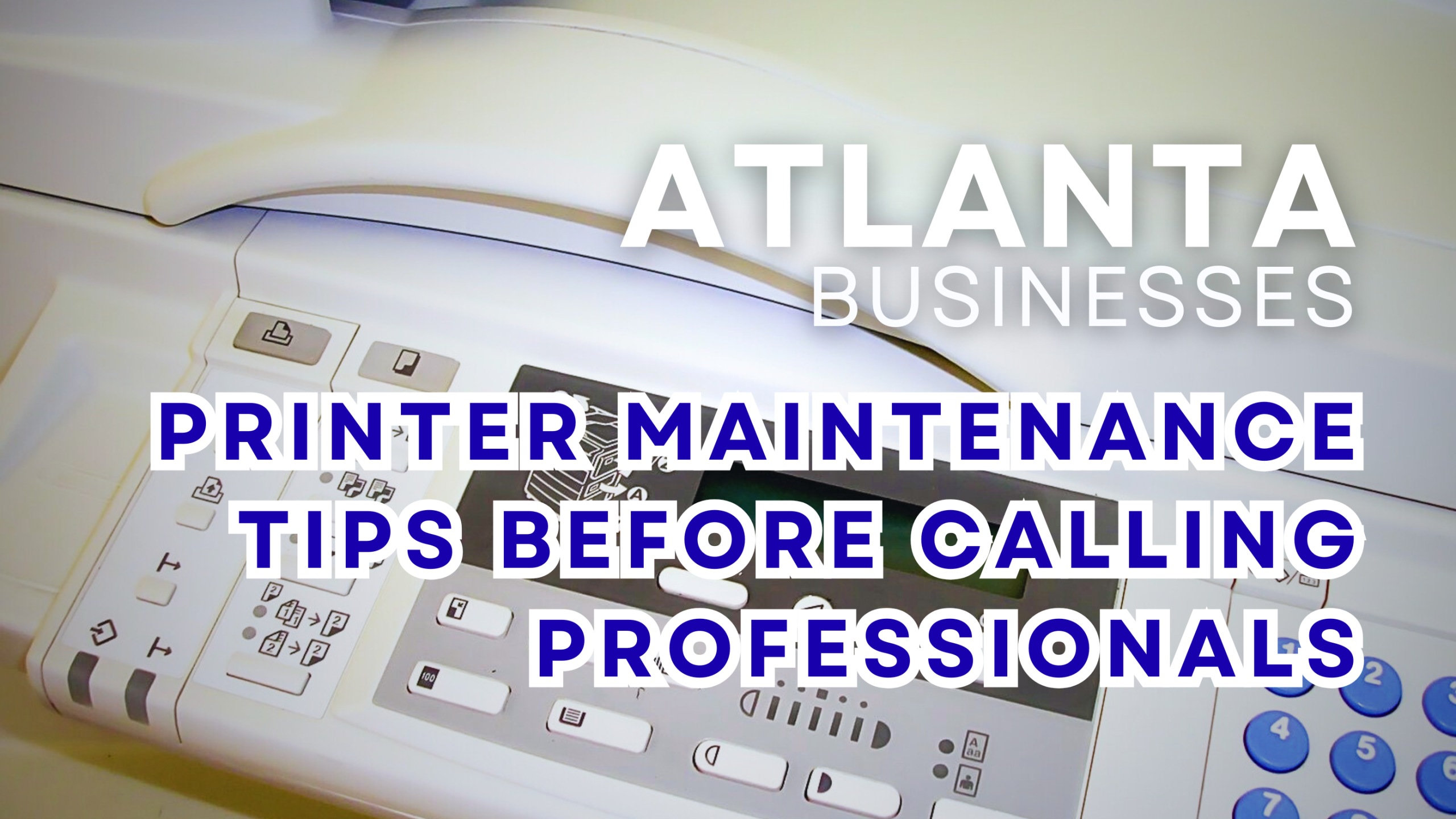 Read more about the article How To Take Care Of Printers Before Professionals Come In?