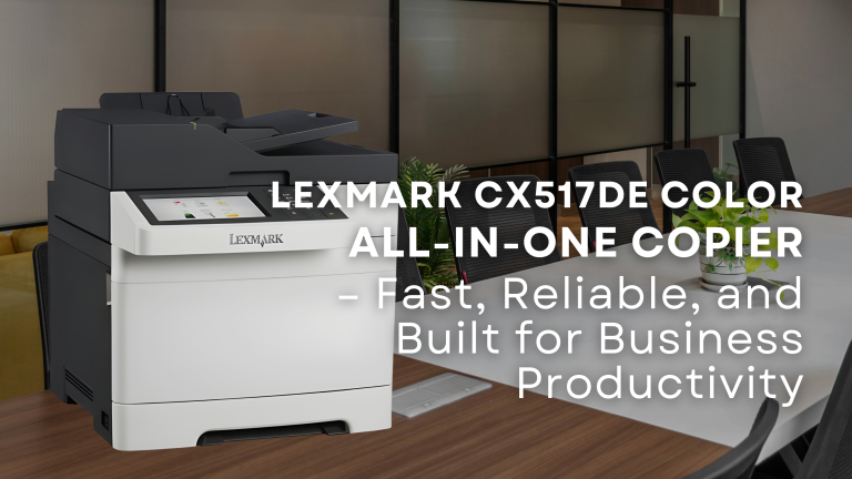 Lexmark CX517de Color All-In-One Copier on an office desk showing its touchscreen panel and modern design, symbolizing speed and efficiency for business printing needs.