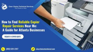 Read more about the article How to Find Reliable Copier Repair Services Near Me: A Guide for Atlanta Businesses