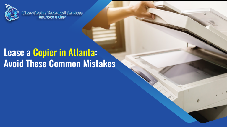 Lease a Copier in Atlanta: Avoid These Common Mistakes